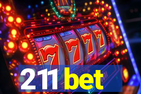 211 bet